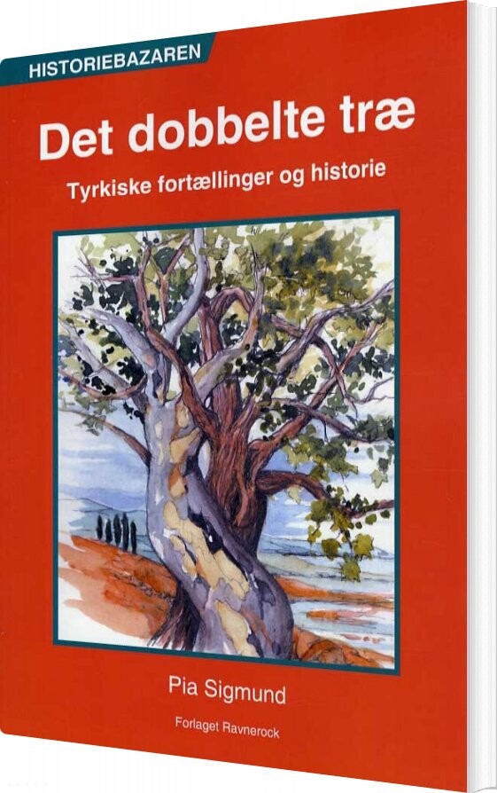 Det Dobbelte Træ - Pia Sigmund - Bog - Forlaget Ravnerock
