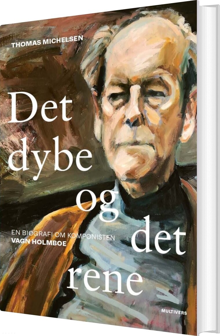 Det Dybe Og Det Rene - Thomas Michelsen - Bog - Multivers