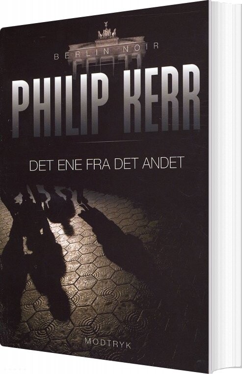 Det Ene Fra Det Andet - Philip Kerr - Bog - Modtryk