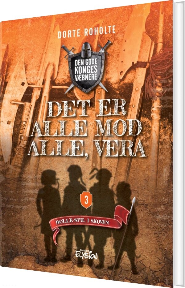 Det Er Alle Mod Alle, Vera - Dorte Roholte - Bog - Forlaget Elysion