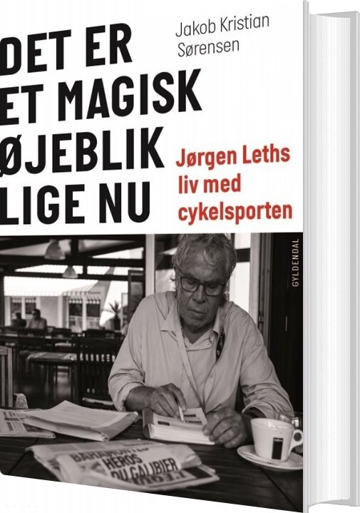 Det Er Et Magisk øjeblik Lige Nu - Jakob Kristian Sørensen - Bog - Gyldendal