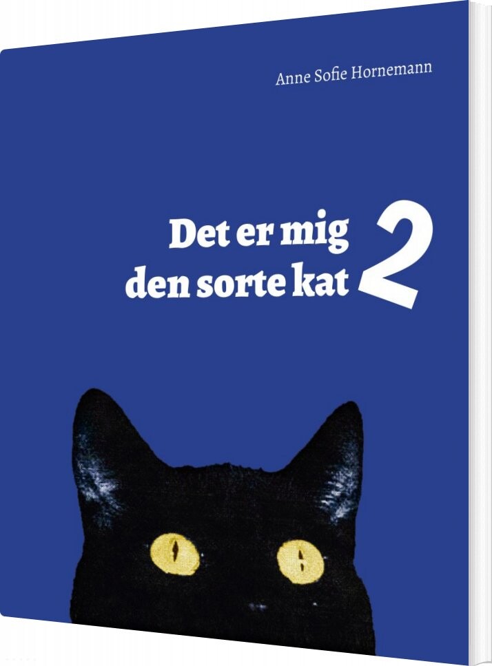 Det Er Mig Den Sorte Kat 2 - Anne Sofie Hornemann - Bog