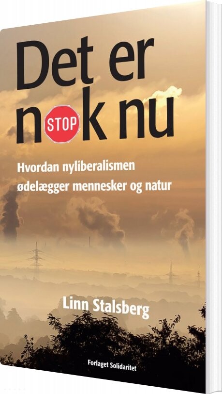 Det Er Nok Nu - Linn Stalsberg - Bog - Solidaritet