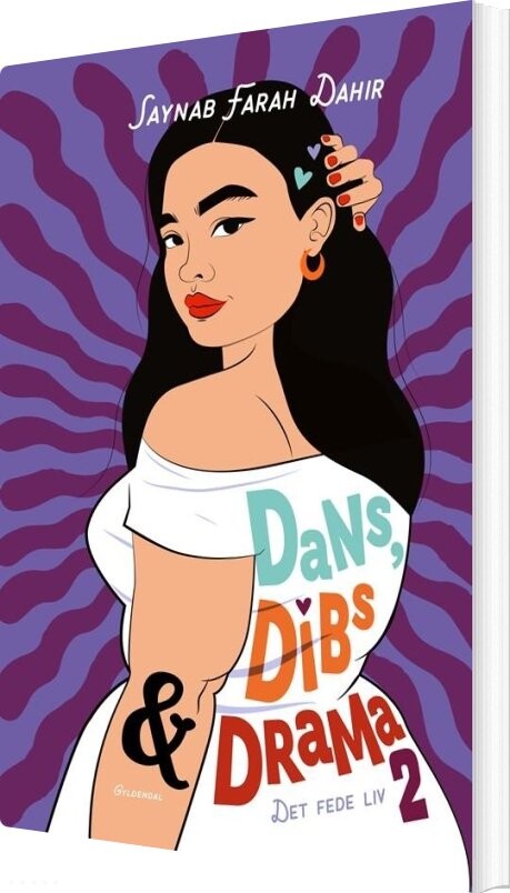 Det Fede Liv 2 - Dans, Dibs Og Drama - Saynab Farah Dahir - Bog - Gyldendal