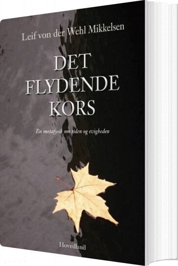 Det Flydende Kors - Leif Von Der Wehl Mikkelsen - Bog - Hovedland