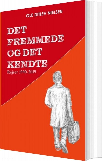 Det Fremmede Og Det Kendte - Ole Ditlev Nielsen - Bog - Books On Demand