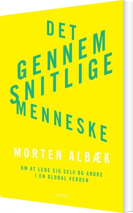 Det Gennemsnitlige Menneske - Morten Albæk - Bog - Gyldendal