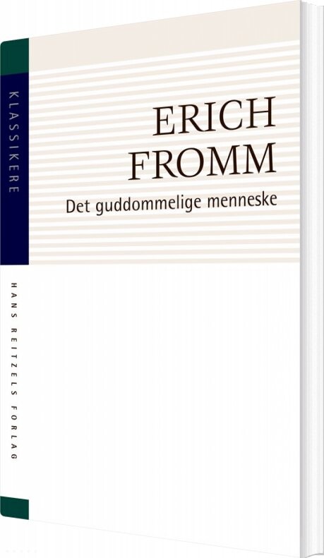 Det Guddommelige Menneske - Erich Fromm - Bog - Hans Reitzels Forlag