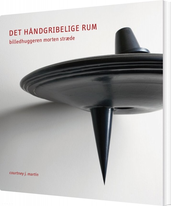 Det Håndgribelige Rum - Courtney J. Martin - Bog - Aristo