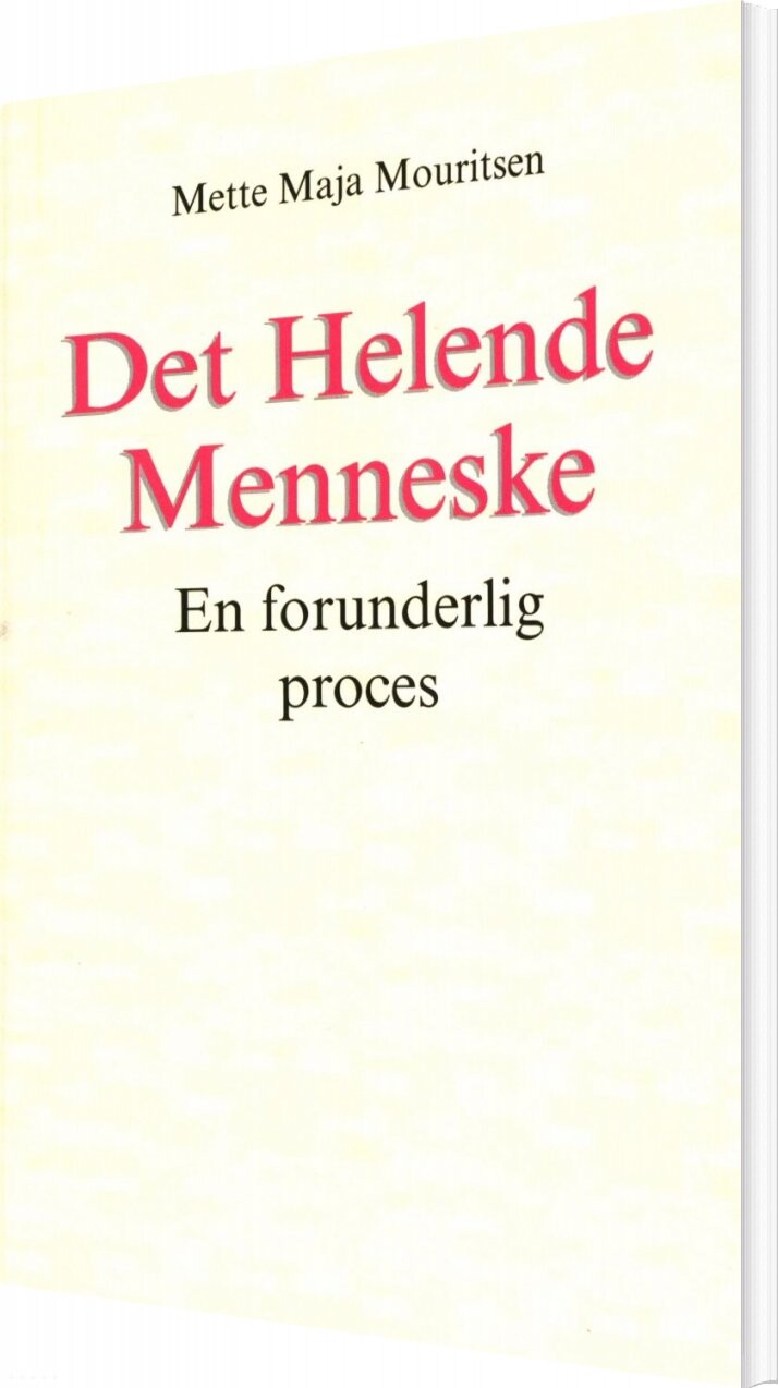 Det Helende Menneske - Mette Maja Mouritsen - Bog