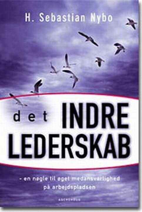 Det Indre Lederskab - Sebastian Nybo - Bog - Forlaget Origo