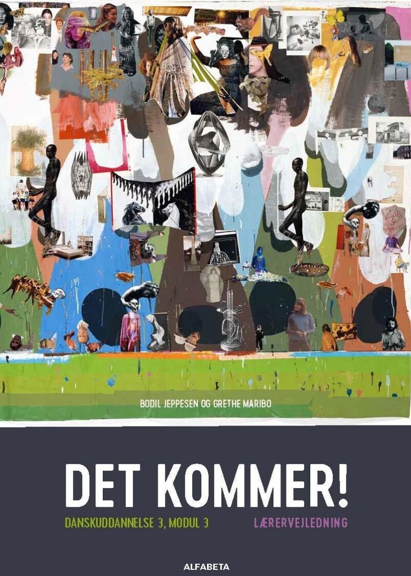 Det Kommer! - Bodil Jeppesen - Bog - Alfabeta
