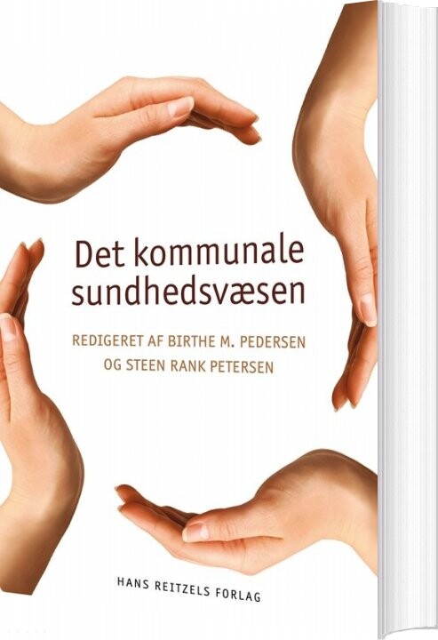Det Kommunale Sundhedsvæsen - Nanna Mik-meyer - Bog - Hans Reitzels Forlag