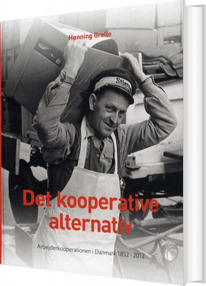Det Kooperative Alternativ - Henning Grelle - Bog - Arbejdermuseet