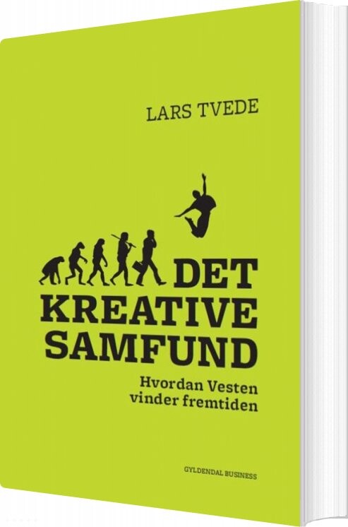 Det Kreative Samfund - Lars Tvede - Bog - Gyldendal Business
