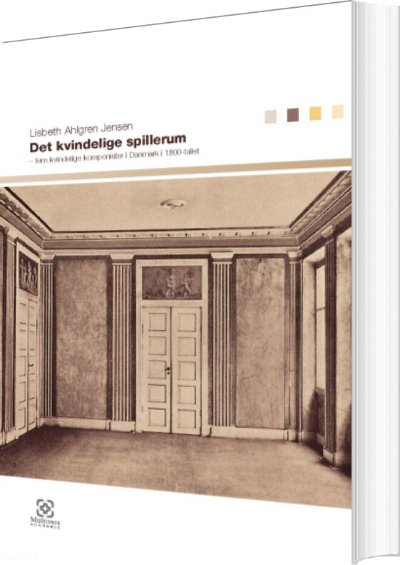 Det Kvindelige Spillerum - Lisbeth Ahlgren Jensen - Bog - Multivers