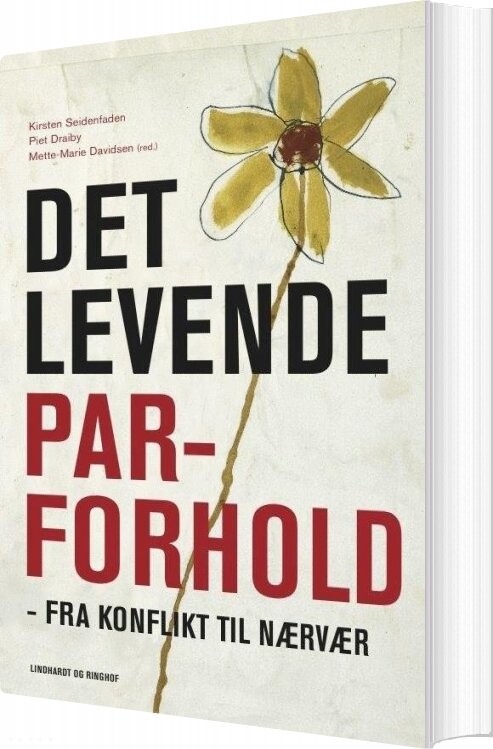 Det Levende Parforhold - Kirsten Seidenfaden - Bog - Lindhardt Og Ringhof