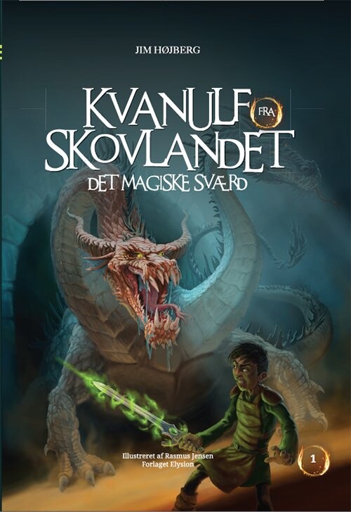 Det Magiske Sværd - Jim Højberg - Bog - Forlaget Elysion