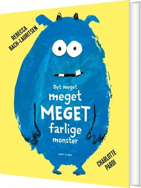 Det Meget Meget Meget Farlige Monster - Rebecca Bach-lauritsen - Bog - Høst & Søn