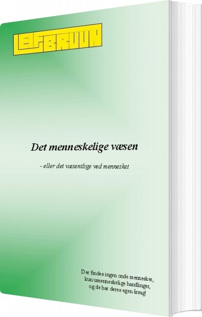 Det Menneskelige Væsen - Leif Bruun - Bog - Books On Demand