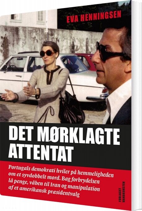 Det Mørklagte Attentat - Eva Henningsen - Bog - Forlaget Vandkunsten