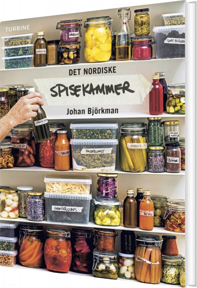 Det Nordiske Spisekammer - Johan Björkman - Bog - Turbine