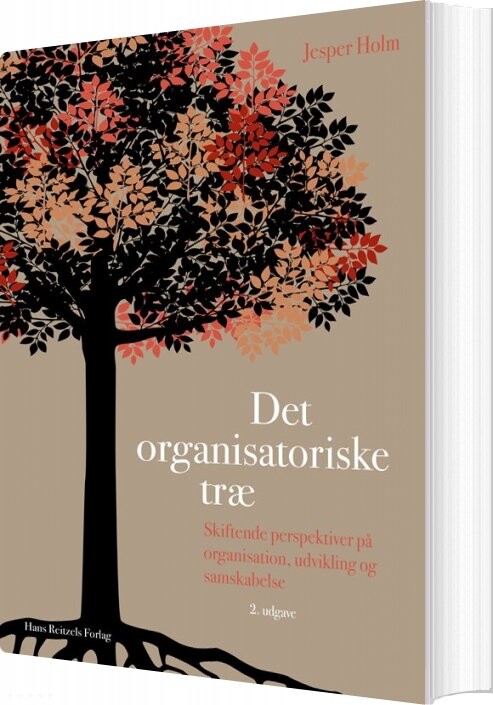 Det Organisatoriske Træ - Jesper Holm - Bog - Hans Reitzels Forlag