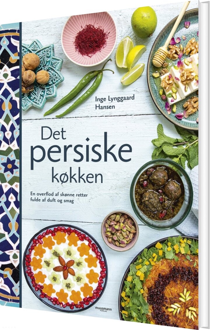 Det Persiske Køkken - Inge Lynggaard Hansen - Bog - Muusmann Forlag
