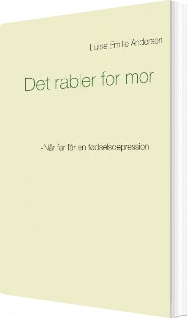 Det Rabler For Mor - Luise Emilie Andersen - Bog - Books On Demand