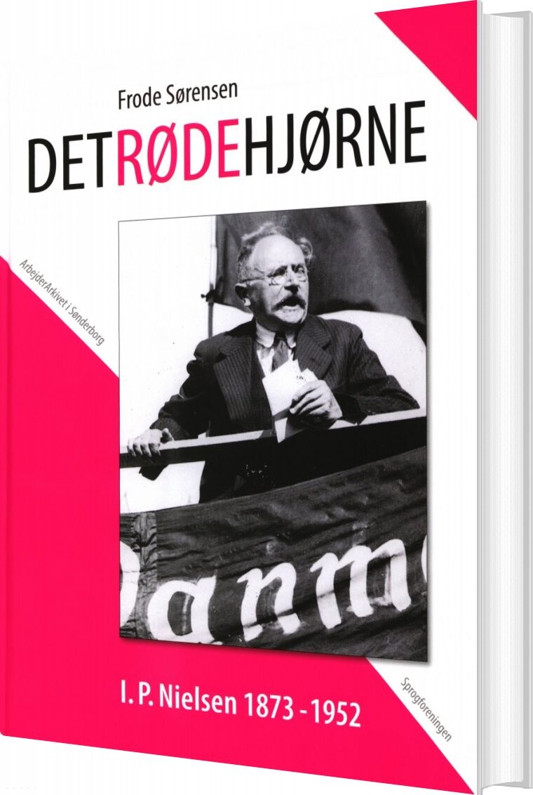 Det Røde Hjørne - I. P. Nilsen 1873 - 1952 - Frode Sørensen - Bog - Sprogforeningen