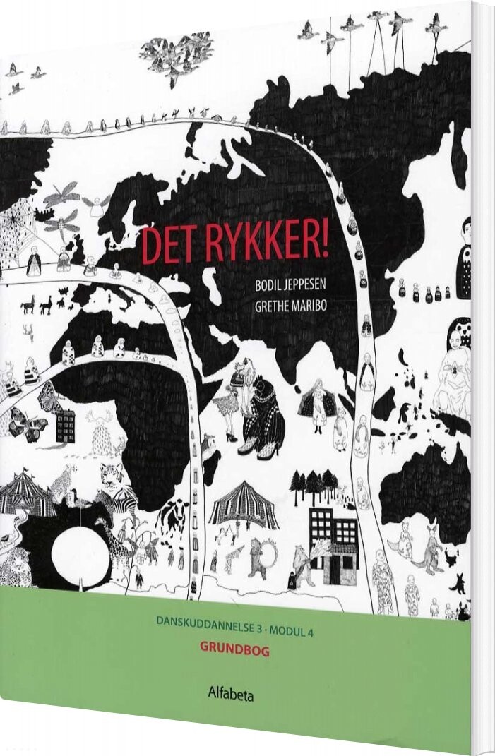 Det Rykker! Grundbog - Bodil Jeppesen - Bog - Alfabeta