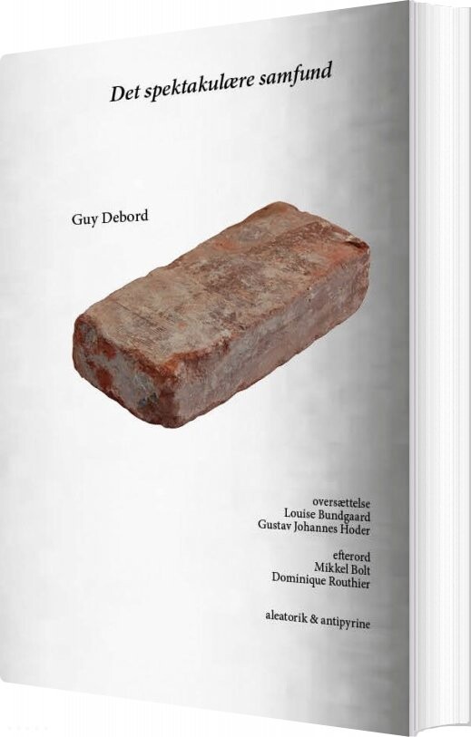 Det Spektakulære Samfund - Guy Debord - Bog - Antipyrine