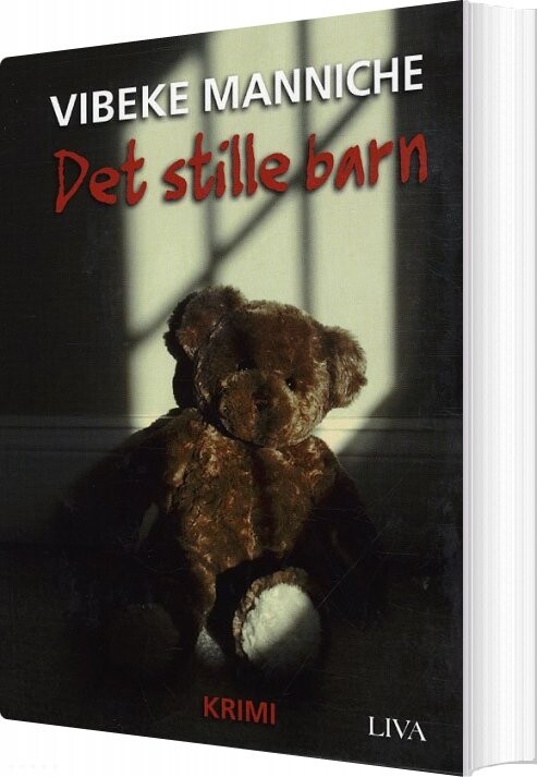 Det Stille Barn - Vibeke Manniche - Bog - Liva