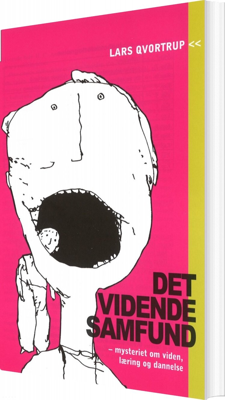 Det Vidende Samfund - Lars Qvortrup - Bog - Unge Pædagoger