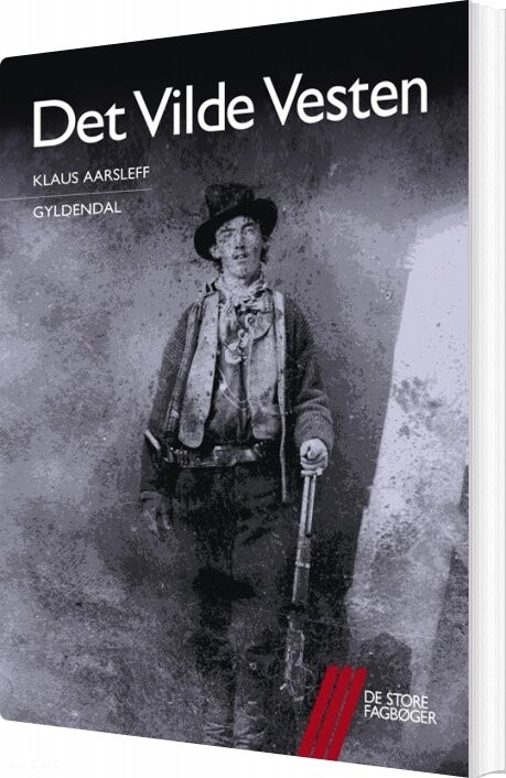 Det Vilde Vesten - Klaus Aarsleff - Bog - Gyldendal
