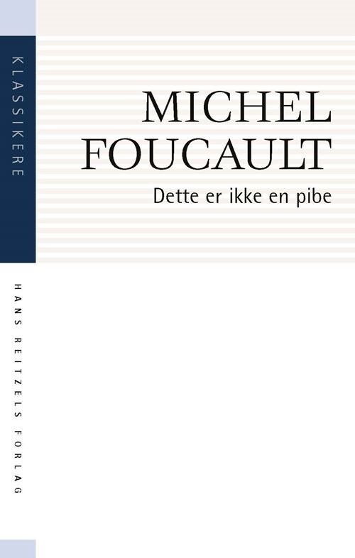 Dette Er Ikke En Pibe - Michel Foucault - Bog - Hans Reitzels Forlag