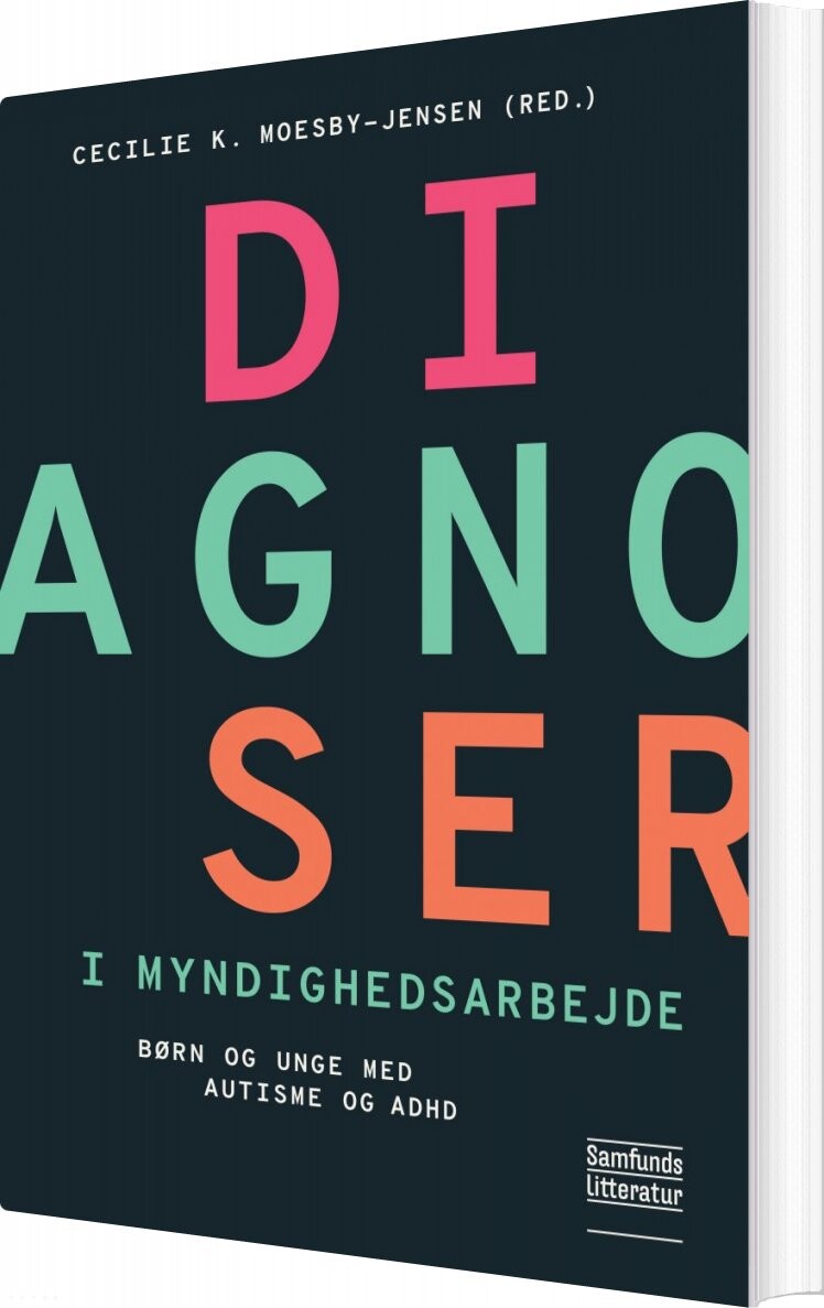 Diagnoser I Myndighedsarbejde - Cecilie K. Moesby-jensen - Bog - Forlaget Samfundslitteratur