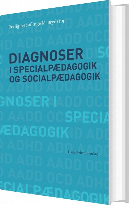 Diagnoser I Specialpædagogik Og Socialpædagogik - Janne Hedegaard Hansen - Bog - Hans Reitzels Forlag