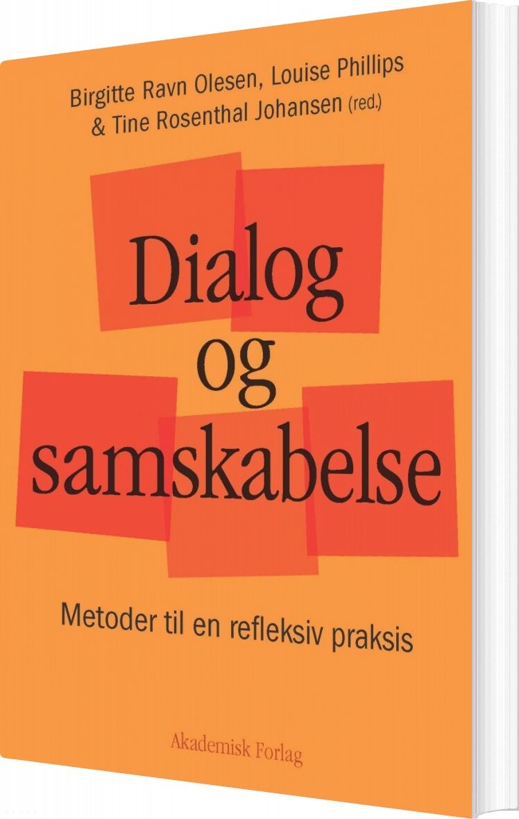 Dialog Og Samskabelse - Birgitte Ravn Olesen - Bog - Akademisk Forlag