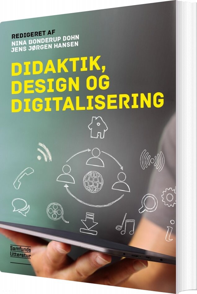 Didaktik, Design Og Digitalisering - Jens Jørgen Hansen - Bog - Forlaget Samfundslitteratur