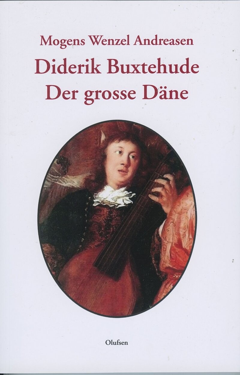 Diderik Buxtehude - Mogens Wenzel Andreasen - Bog - Olufsen