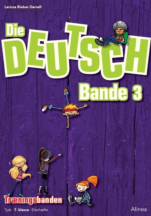 Die Deutschbande 3 - Larissa Rieber Darrell - Bog - Alinea