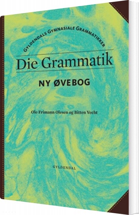 Die Grammatik - øvebog - Ole Frimann Olesen - Bog - Systime