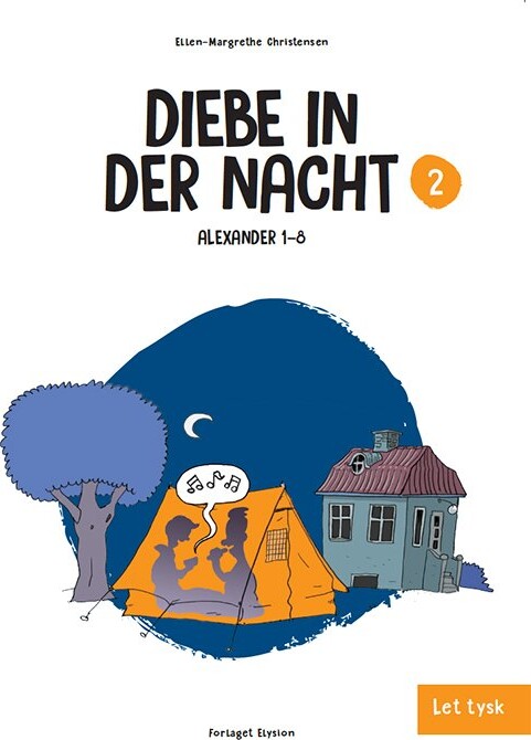 Diebe In Der Nacht - Ellen-margrethe Christensen - Bog - Forlaget Elysion
