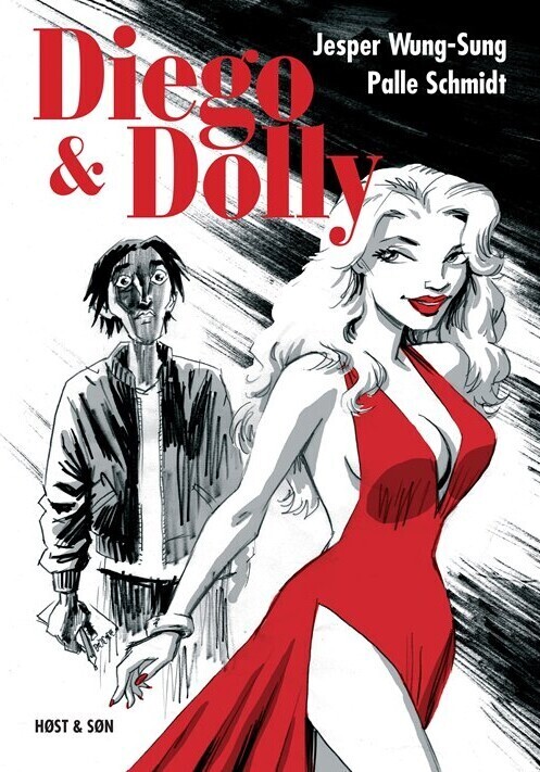 Diego Og Dolly - Jesper Wung-sung - Bog - Høst & Søn