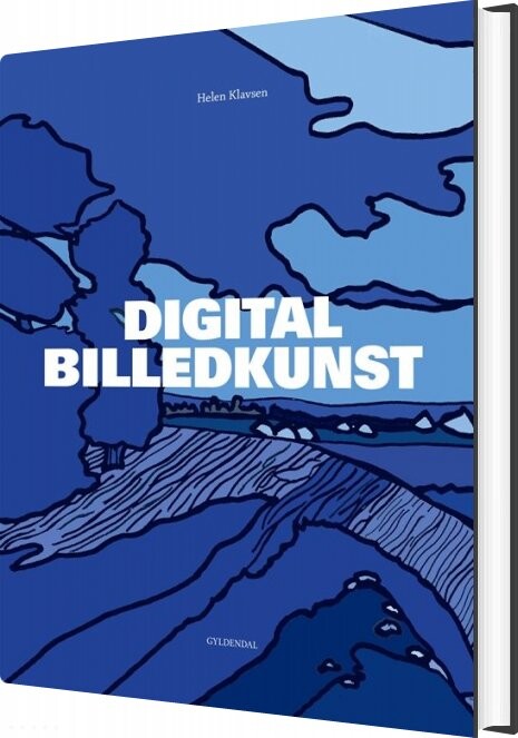 Digital Billedkunst - Helen Klavsen - Bog - Gyldendal