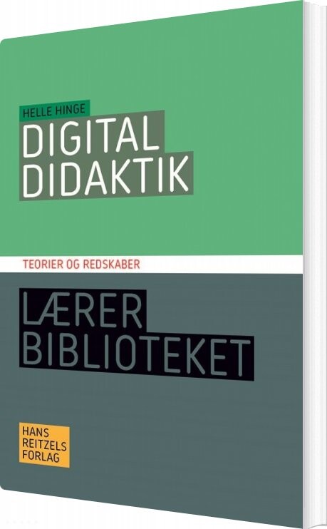 Digital Didaktik - Helle Hinge - Bog - Hans Reitzels Forlag