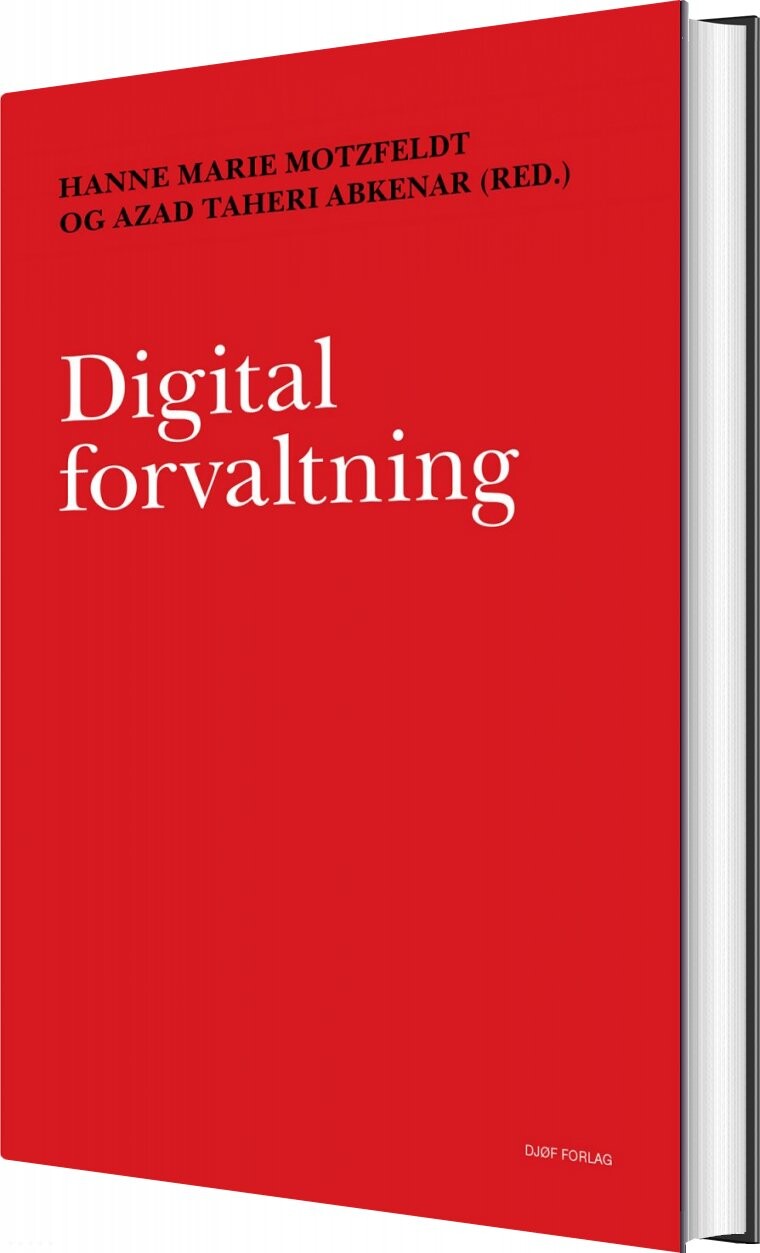 Digital Forvaltning - Hanne Marie Motzfeldt - Bog - Djøf Forlag
