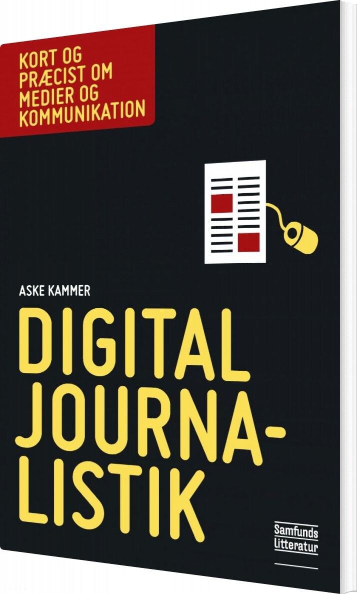 Digital Journalistik - Aske Kammer - Bog - Forlaget Samfundslitteratur