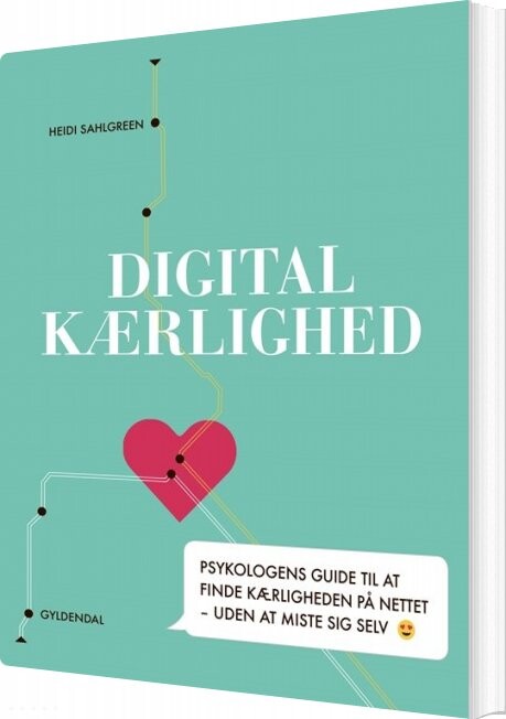 Digital Kærlighed - Heidi Sahlgreen - Bog - Gyldendal